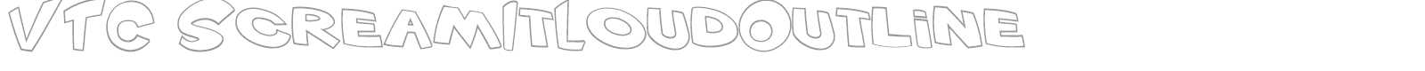 VTC Scream It Loud font preview